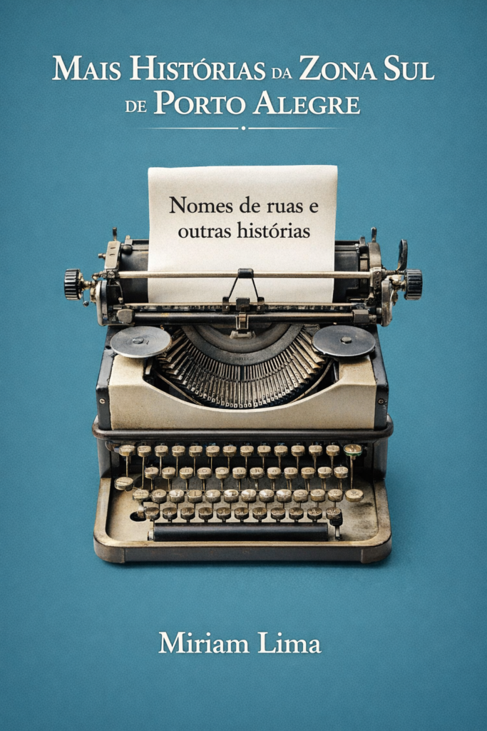 Livro Mais Histórias da Zona Sul de Porto Alegre