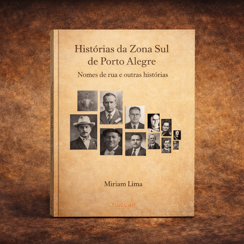 Livro Histórias da Zona Sul de Porto Alegre
